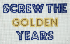 Mopsey Designs MD.GDD-07 Screw The Golden Years